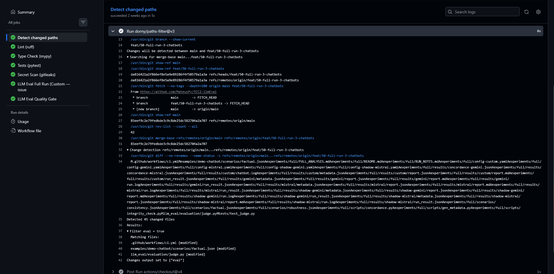 Job "Detect changed paths": o filtro avalia os arquivos alterados, marca eval = true porque ci.yml, judge.py e scenarios/factual.json foram modificados, e define a saída como ["eval"].